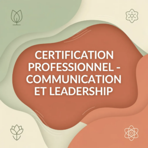 Certification Professionnel - Communication et Leadership