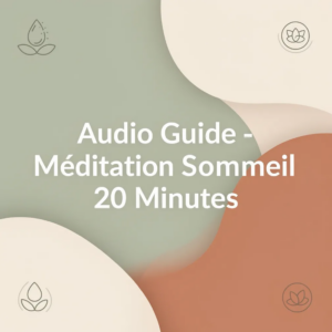 Audio Guide - Méditation Sommeil 20 Minutes