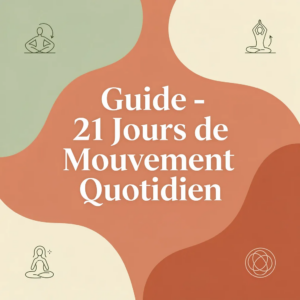 Guide - 21 Jours de Mouvement Quotidien
